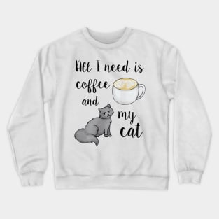 Coffee and My Cat Crewneck Sweatshirt